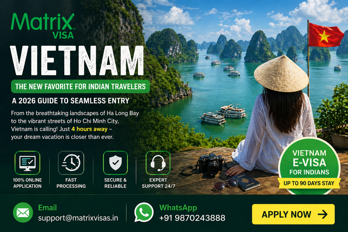 Vietnam Visa for Indians 2026: Complete Guide to E-Visa, Fees & Fast Approval